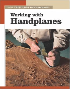 Working with Handplanes - Editors Of Fine Woodworking