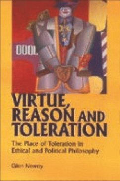 Virtue, Reason and Toleration - Newey, Glen