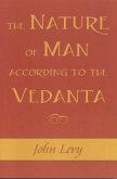 The Nature of Man According to the Vedanta