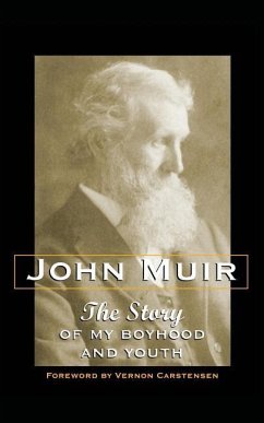 The Story of My Boyhood and Youth - Muir, John