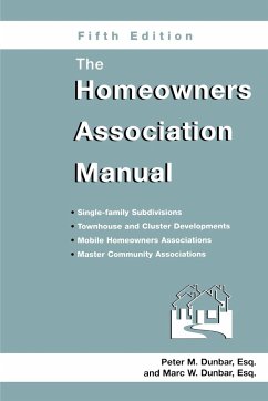 The Homeowners Association Manual - Dunbar, Marc W.