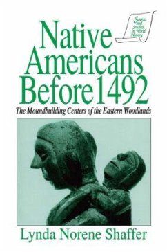 Native Americans Before 1492 - Shaffer, Lynda N.; Reilly, Thomas