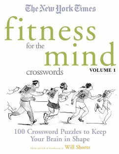 The New York Times Fitness for the Mind Crosswords Volume 1