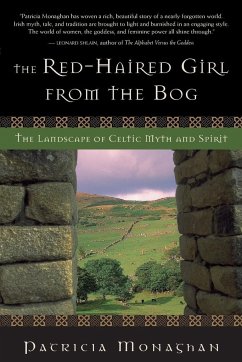 The Red-Haired Girl from the Bog - Monaghan, Patricia