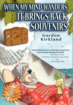 When My Mind Wanders It Brings Back Souvenirs - Kirkland, Gordon