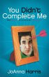 The You Didn't Complete Me - Bild 1