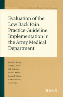 Evaluation of the Low Back Pain Practice Guideline Implementation in the Army Medical Department - Farley, Sonna; Vernez, Georges; Nicholas, Will; Quiter, Elaine; Dydek, George