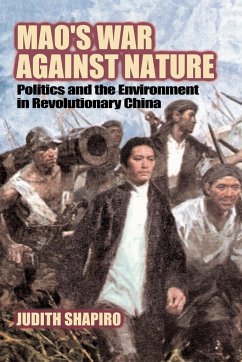 Mao's War Against Nature - Shapiro, Judith