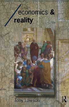 Economics and Reality - Lawson, Tony (University of Cambridge, UK)