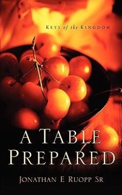 A Table Prepared - Ruopp, Jonathan E.