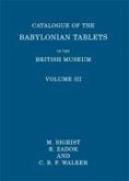 Catalogue of the Babylonian Tablets in the British Museum: Volume III