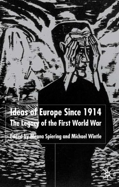 Ideas of Europe Since 1914 - Spiering, Menno