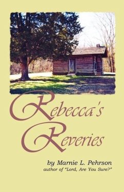 Rebecca's Reveries - Pehrson, Marnie L.