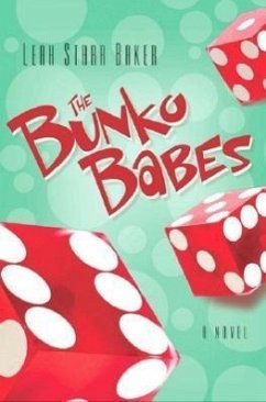 The Bunko Babes - Baker, Leah Starr