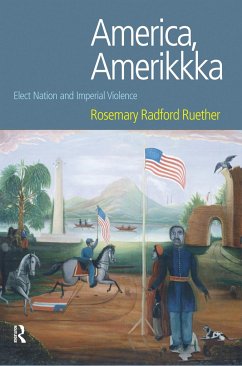 America, Amerikkka - Radford Ruether, Rosemary