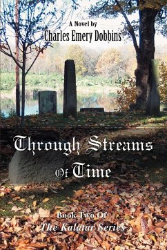 Through Streams Of Time - Dobbins, Charles Emery