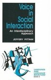 Voice in Social Interaction