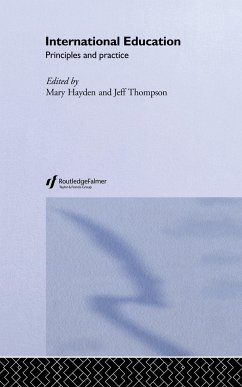 International Education - Hayden, Mary (School of Education University of Bath) / Thompson, Jeff (Director of the Centre for the Study of Education in an International Context University of Bath) (eds.)