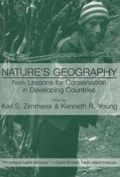 Nature's Geography: New Lessons for Conservation in Developing Countries - Zimmerer, Karl S.