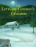 The Littlest Cowboy's Christmas [With CD]