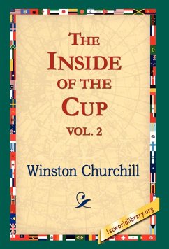 The Inside of the Cup Vol 2. - Churchill, Winston S.