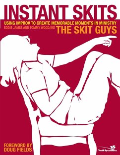 Instant Skits - Skit Guys, The