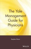 The Yale Management Guide for Physicians