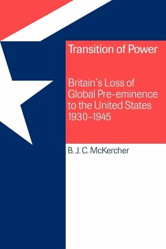 Transition of Power - Mckercher, B. J. C.; Brian J. C., McKercher