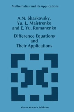 Difference Equations and Their Applications - Sharkovsky, A.N.;Maistrenko, Y. L.;Romanenko, E.Yu