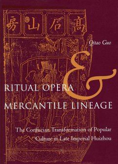 Ritual Opera and Mercantile Lineage - Guo, Qitao