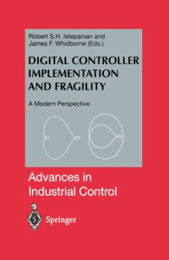 Digital Controller Implementation and Fragility - Istepanian, Robert S.H. / Whidborne, James F. (eds.)