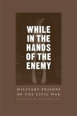 While in the Hands of the Enemy