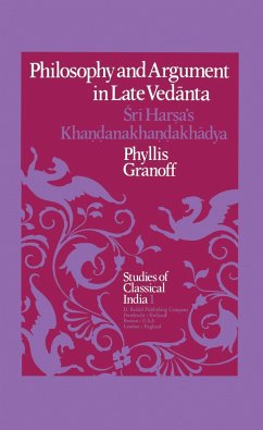 Philosophy and Argument in Late Vedānta - Granoff, P. E.