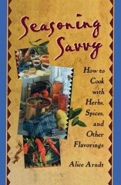 Seasoning Savvy - Arndt, Alice