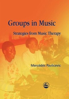 Groups in Music - Pavlicevic, Mercedes