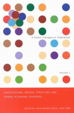 Constitutional Origins, Structure, and Change in Federal Countries: Volume 1 - Kincaid, John; Tarr, Alan