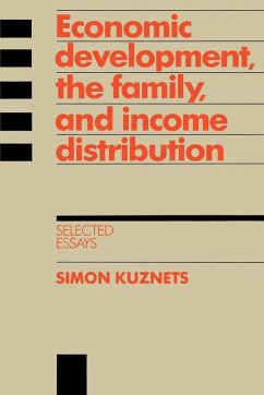 Economic Development, the Family, and Income Distribution - Kuznets, Simon