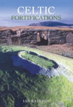 Celtic Fortifications - Ralston, Ian