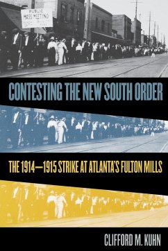 Contesting the New South Order - Kuhn, Clifford M