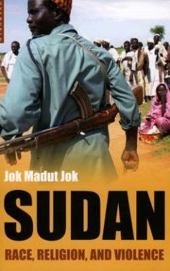 Sudan: Race, Religion and Violence - Jok, Jok Madut