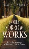 Godly Sorrow Works