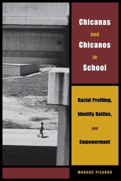 Chicanas and Chicanos in School - Pizarro, Marcos