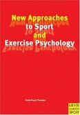 New Approaches to Sport and Exercise Psychology