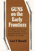 Guns on the Early Frontiers