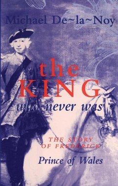 The King Who Never Was - de la Noy, Michael