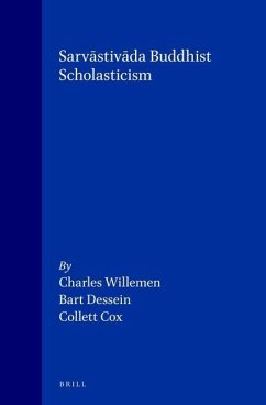 Sarvāstivāda Buddhist Scholasticism - Willemen, Charles; Dessein, Bart; Cox, Collett