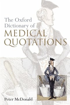 Oxford Dictionary of Medical Quotations - McDonald, Peter