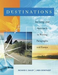 Destinations - Bailey, Richard E; Denstaedt, Linda