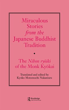 Miraculous Stories from the Japanese Buddhist Tradition - Nakamura, Kyoko Motomuchi