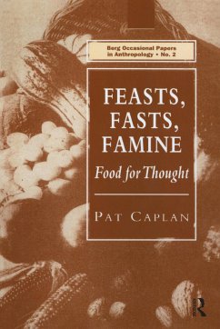 Feasts, Fasts, Famine - Caplan, Pat